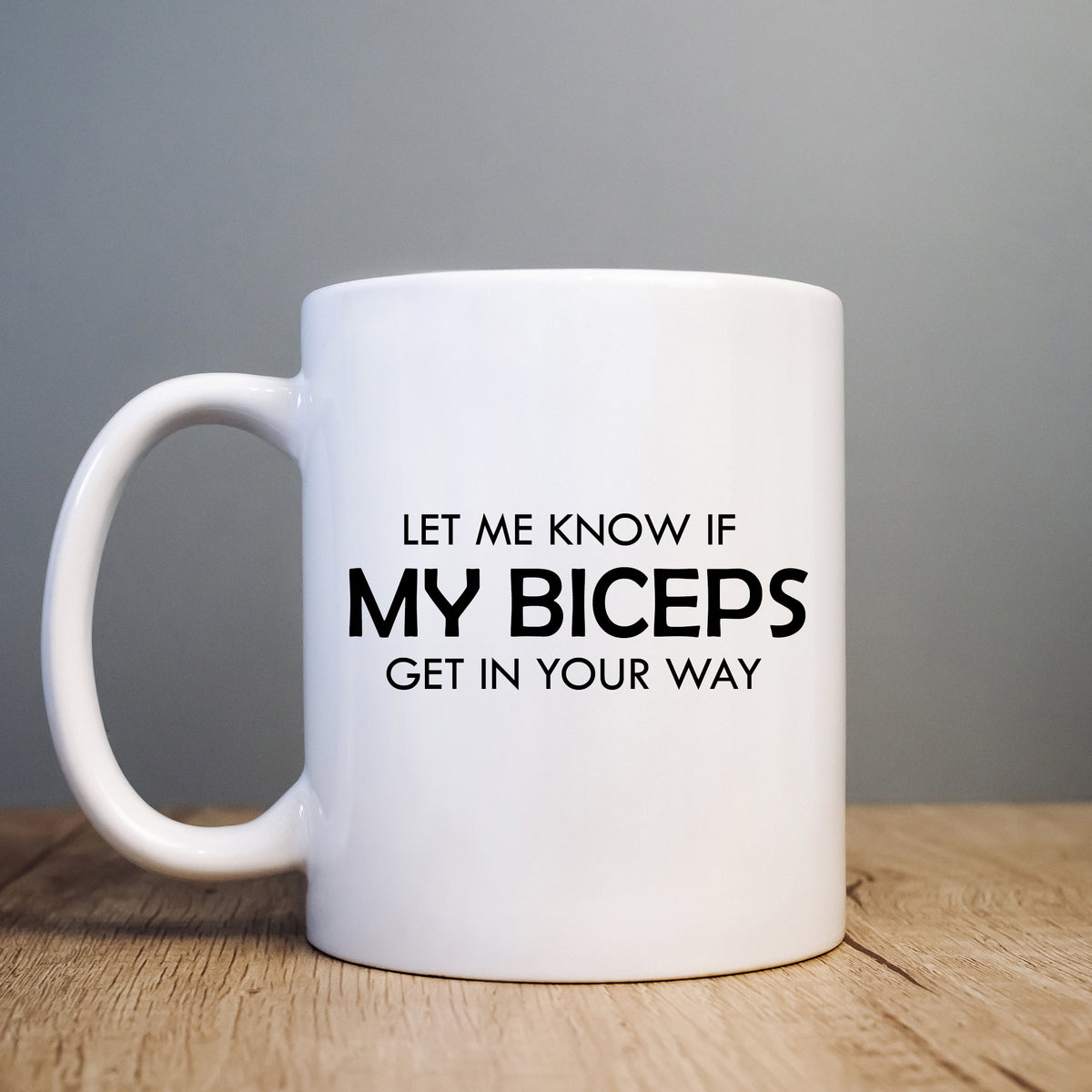 Funny Fitness Mug, Biceps Joke, Hilarious Gift for Gym Goers,  Weightlifters, Happy Birthday Gift for Men or Women Who Lift Weights