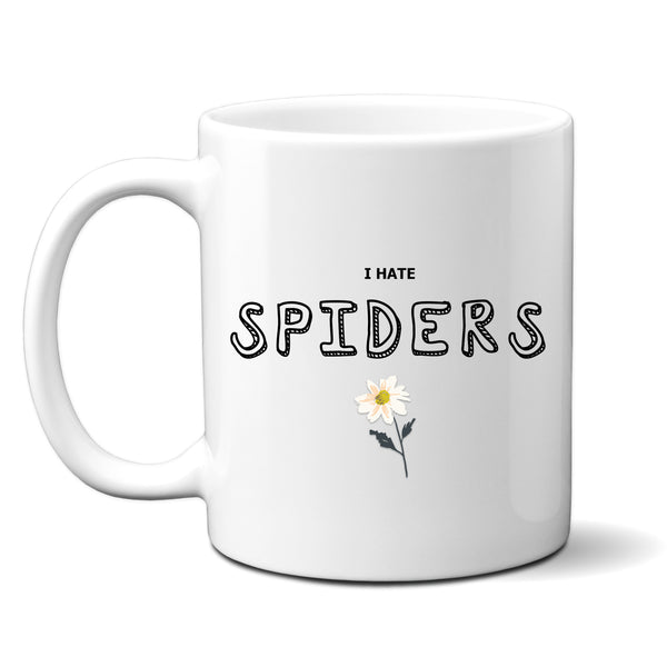 I Hate Spiders, Funny Phobia Birthday Gift, Personalised Mug