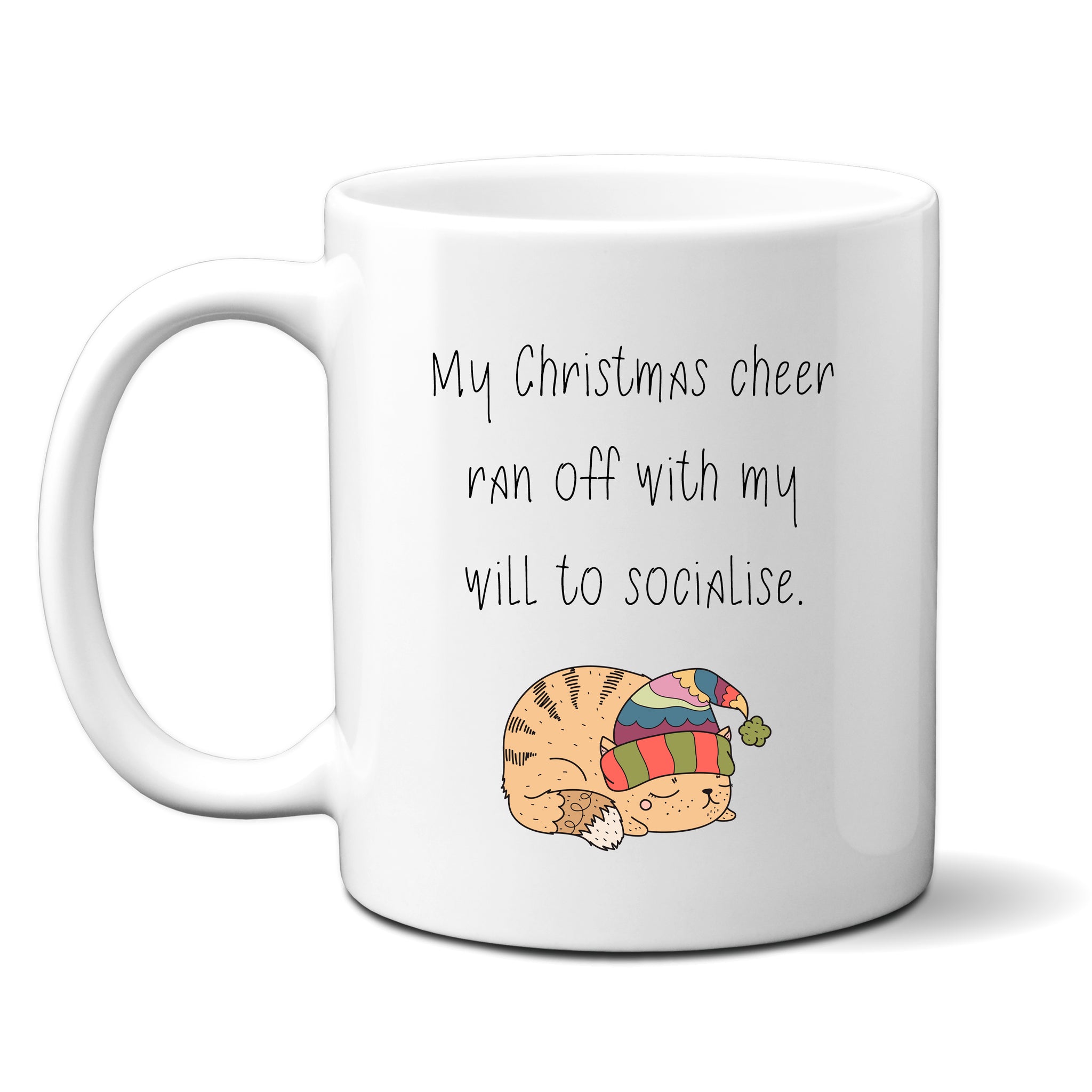 My Christmas Cheer Ran Off With My Will To Socialise, Fun Christmas Gift, Personalised Mug