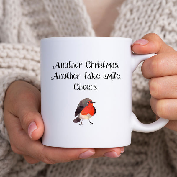 Another Christmas, Another Fake Smile, Funny Christmas Gift, Personalised Mug