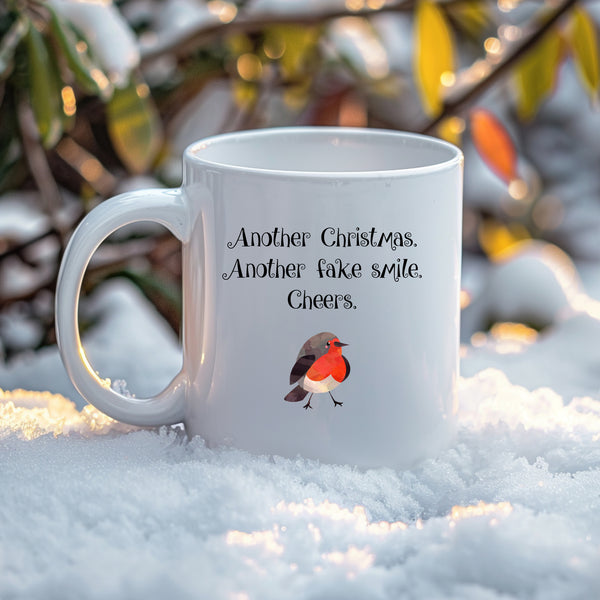 Another Christmas, Another Fake Smile, Funny Christmas Gift, Personalised Mug
