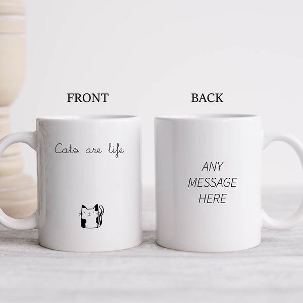 Cats Are Life, Funny, Cute Personalised Cat Mug