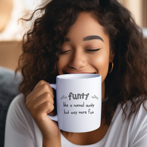 Funty A Normal Aunty But More Fun, Funny Joke Gift From Niece Nephew, Personalised Mug