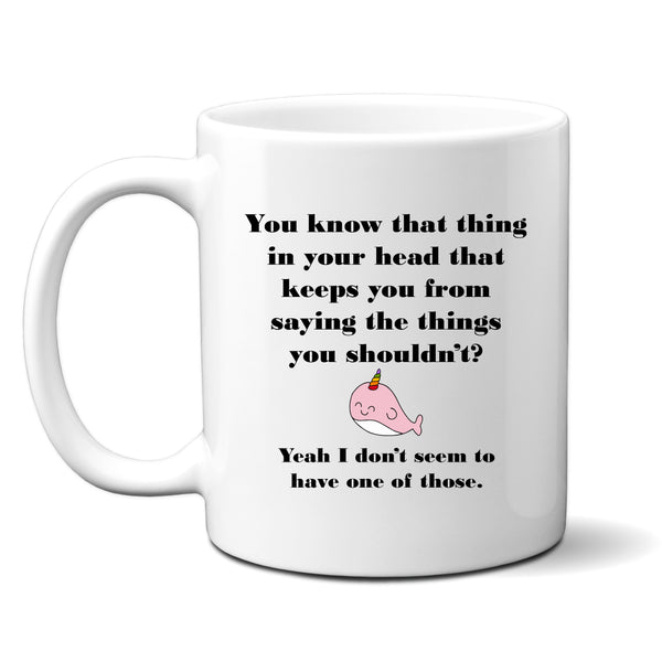 You Know That Thing In Your Head Quote, Funny Birthday Gift, Personalised Mug
