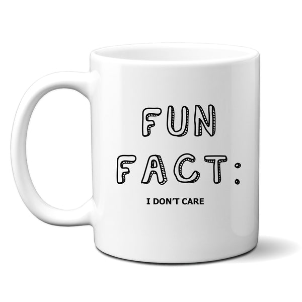 Fun Fact: I Don't Care, Funny Offensive Blunt Birthday Gift, Personalised Mug