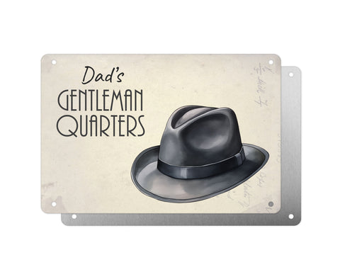 Father's Day Personalised Plaque, Dads Gentleman's Quarters, Vintage Style Black Trilby, Aluminium Sheet, Metal Sign, Gift For Him, Dad, Grandad