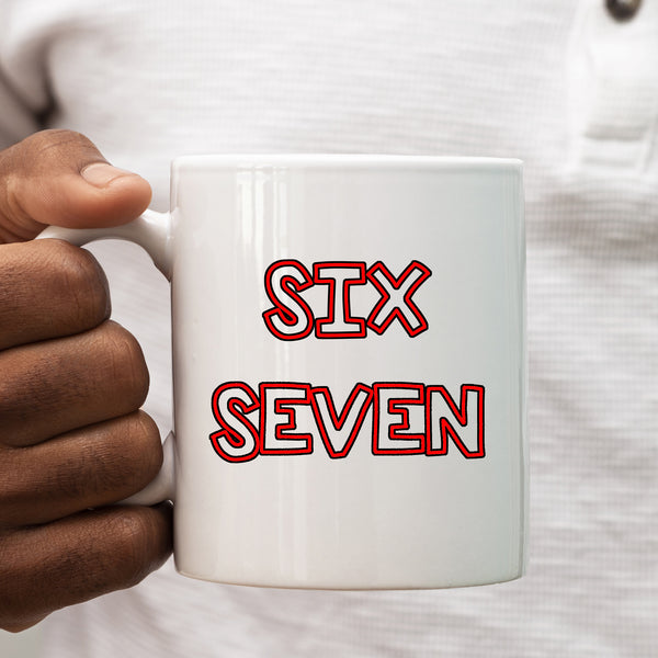 Six Seven, Fun Novelty Meme Gift, Personalised Mug
