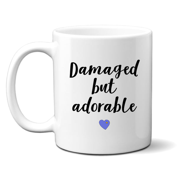 Damaged But Adorable Cute Funny Birthday Gift, Sentimental Personalised Mug
