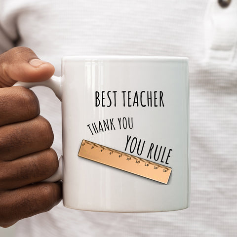 Teacher Mug, Best Teacher You Rule, Personalised Thank You Gift End of Term