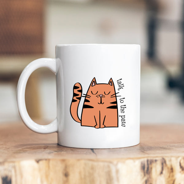 Talk To The Paw, Funny Birthday Gift with Cat Design, Personalised Mug