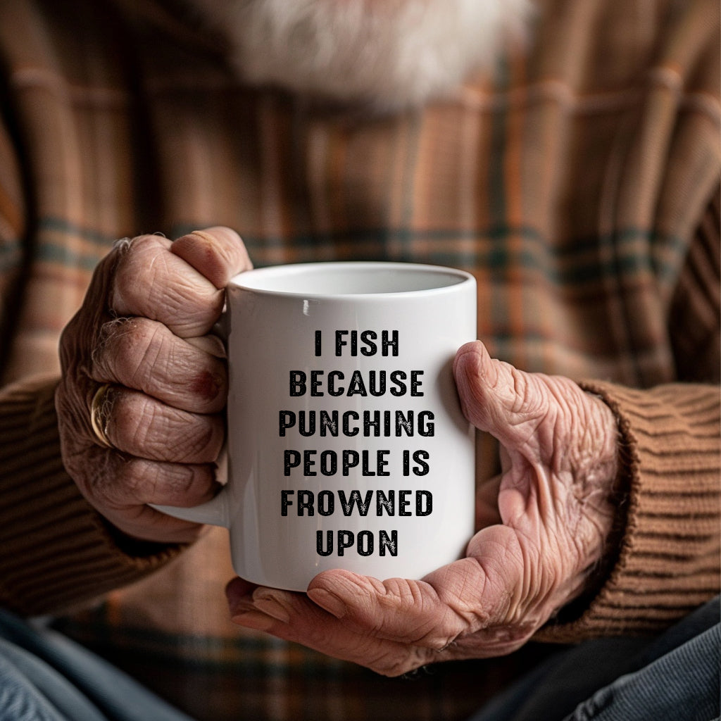 I Fish Because Punching People is Frowned Upon, Funny Fishing Gift, Personalised Mug