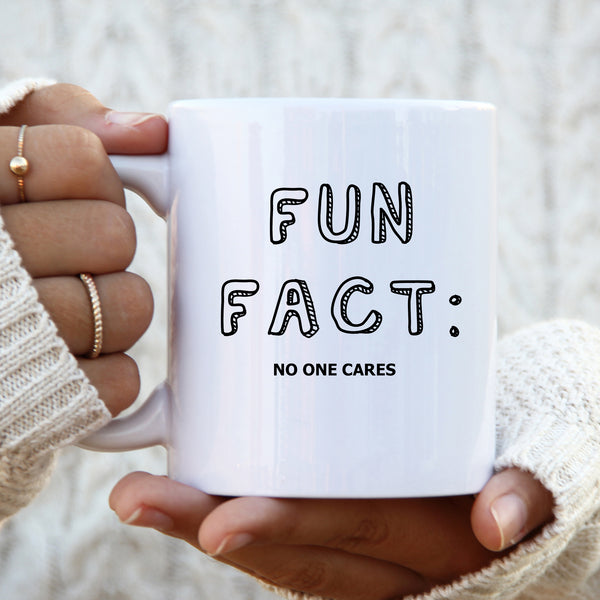 Fun Fact: No One Cares, Funny Offensive Blunt Birthday Gift, Personalised Mug