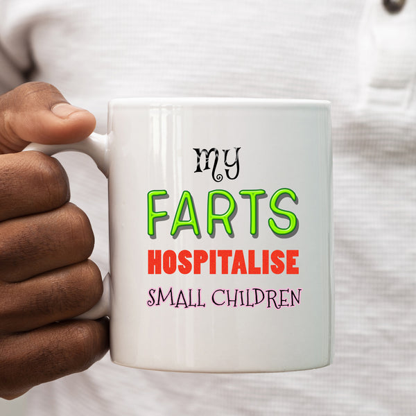 My Farts Hospitalise Small Children, Funny Dad Gift, Personalised Mug