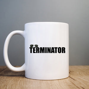 Terminator Funny Cool Birthday Gift, Personalised Mug