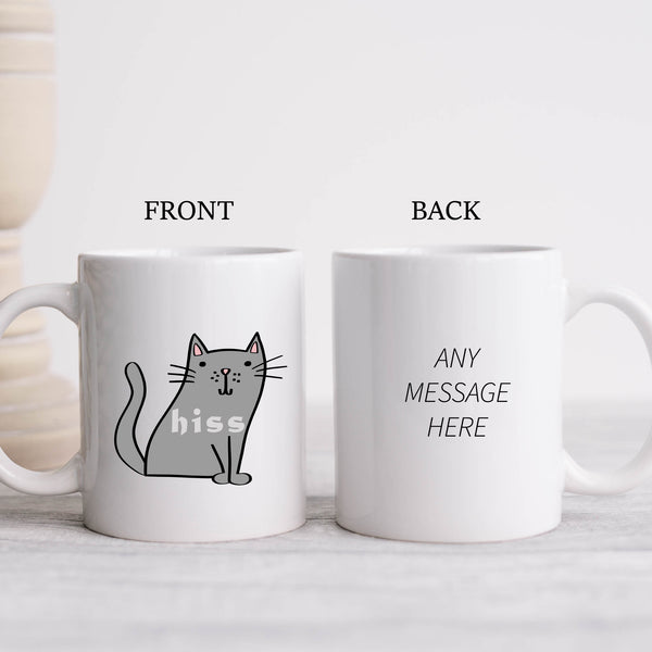 Hiss, Funny Birthday Gift with Grey Cat Design, Personalised Mug