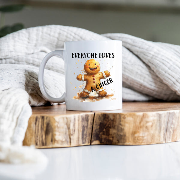 Everyone Loves A Ginger, Funny Gift, Personalised Mug