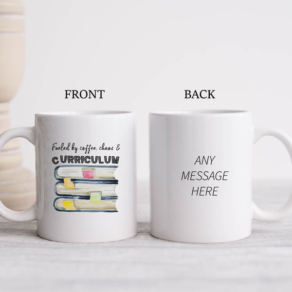 Fueled By Coffee Chaos & Curriculum, Funny Teacher Gift, Personalised Mug