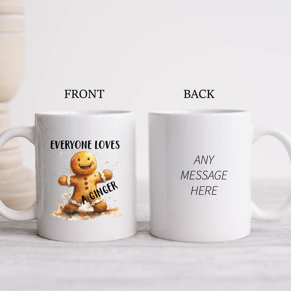 Everyone Loves A Ginger, Funny Gift, Personalised Mug