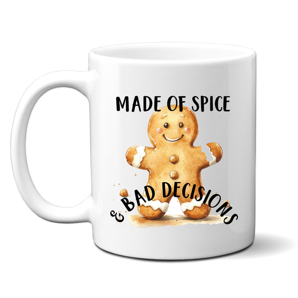 Made Of Spice & Bad Decisions, Funny Gift, Personalised Mug