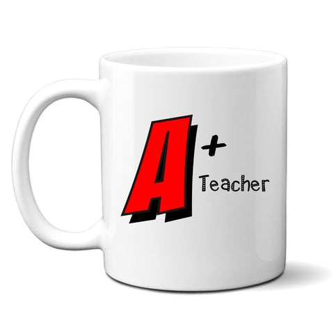 A+ Teacher, Funny Teachers Gift, Personalised Mug