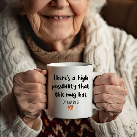 There's a High Possibility This Has Cat Hair In It, Funny Joke Birthday Gift, Personalised Mug