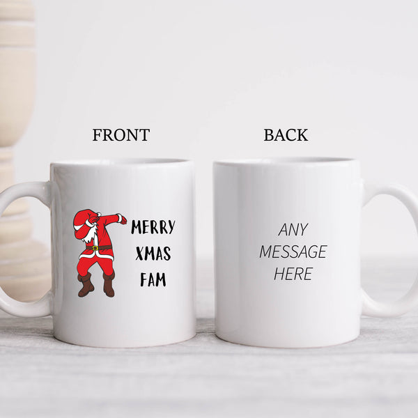 Santa Dabbing, Merry Xmas Fam Gift, Funny Personalised Mug