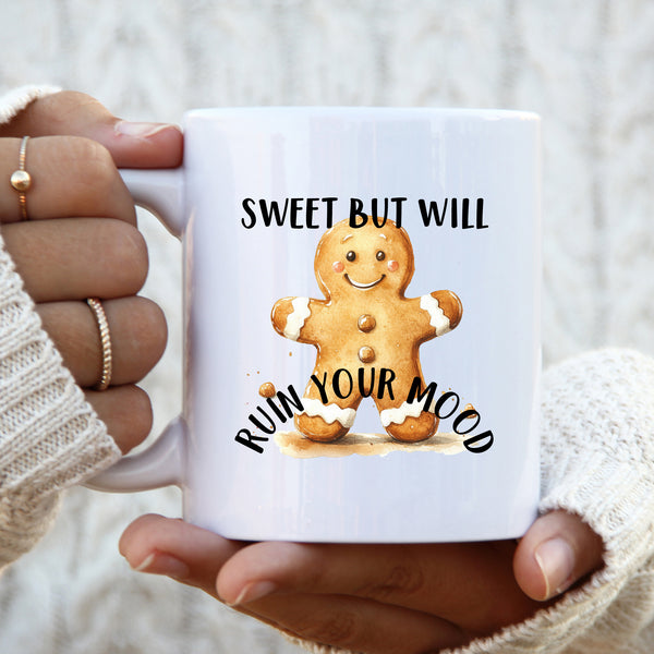 Sweet But Will Ruin Your Mood, Funny Gift, Personalised Mug