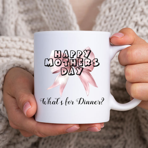 Happy Mother's Day What's For Dinner, Funny Mum Joke, Gift for Mother, Step-Mother, Personalised Mug