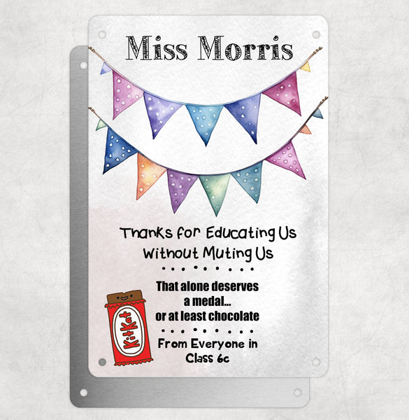 Personalised Teacher Tribute Aluminium Plaque – 'Thanks For Educating Us Without Muting Us' With Chocolate Graphic, Leaving Gift