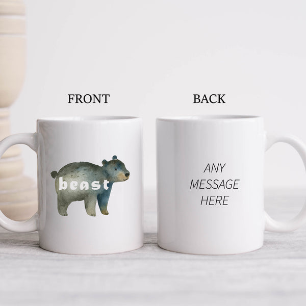 Beast, Funny Birthday Gift with Cute Bear Design, Personalised Mug
