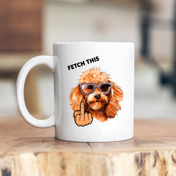 Fetch This, Middle Finger Angry Cockapoo, Funny Gift, Personalised Dog Mug