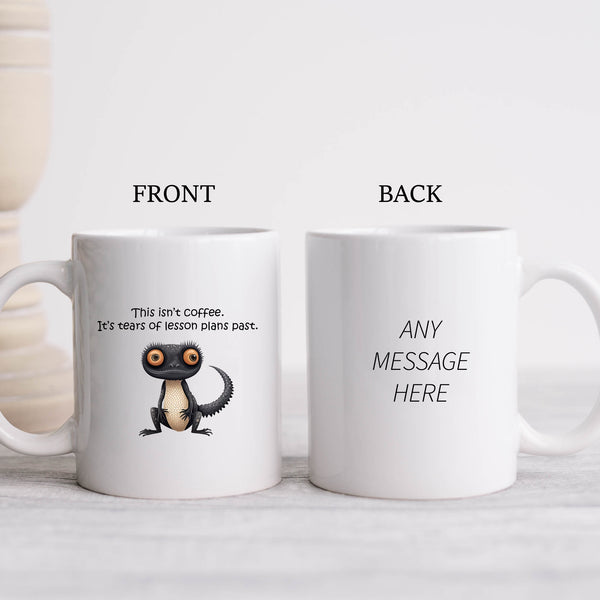 This Isn't Coffee, It's Tears of Lesson Plans Past, Funny Teachers Gift, Personalised Mug