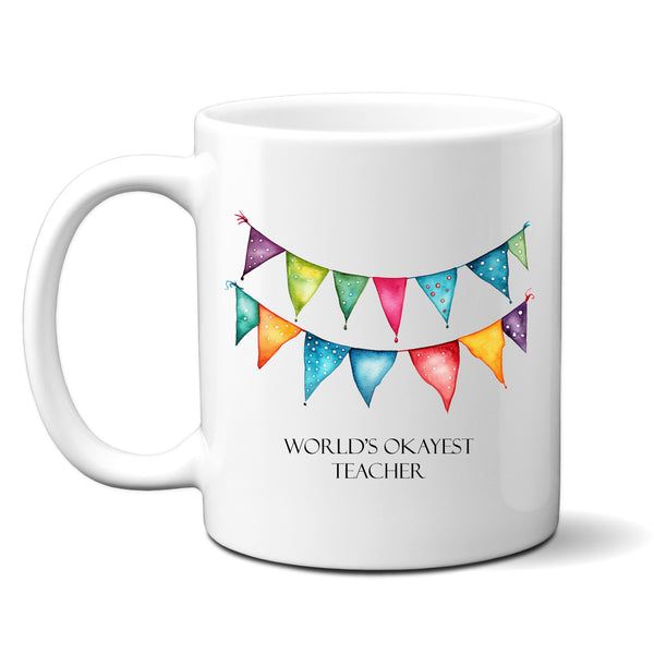 World's Okayest Teacher, Funny Teachers Gift, Personalised Mug