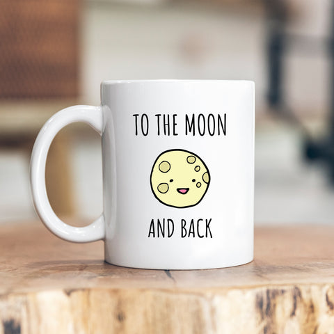 To The Moon And Back, Cute Customised Gift For Him or Her, Birthday, Christmas Personalised Mug