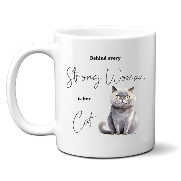 Behind Every Strong Woman is Her Cat, Funny Gift, Grey Cat, Personalised Mug