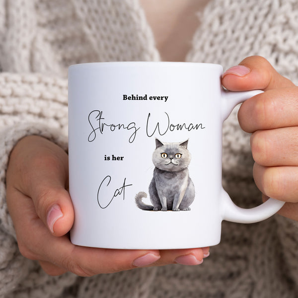 Behind Every Strong Woman is Her Cat, Funny Gift, Grey Cat, Personalised Mug