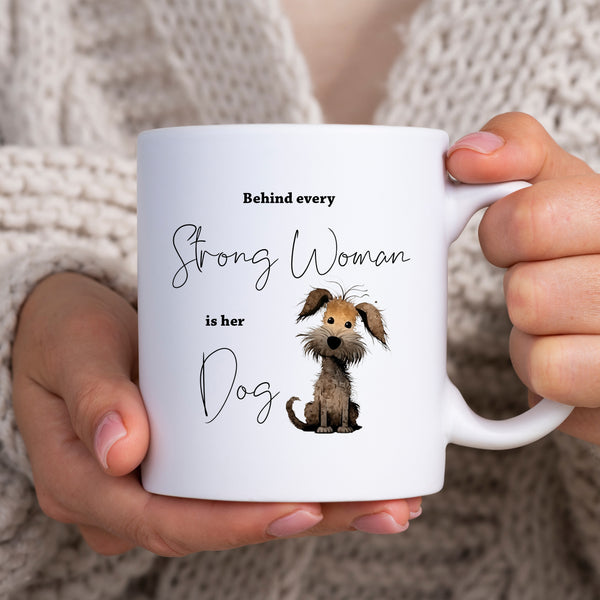 Behind Every Strong Woman is Her Dog, Funny Gift, Personalised Mug