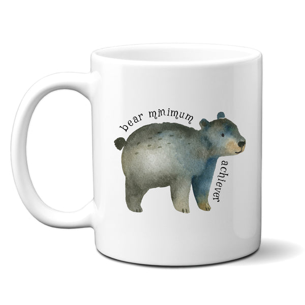 Bear Minimum Achiever, Funny Birthday Gift with Cute Bear Design, Personalised Mug