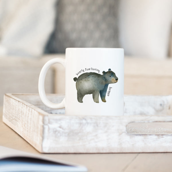 Bearly Functioning Human, Funny Birthday Gift with Cute Bear Design, Personalised Mug