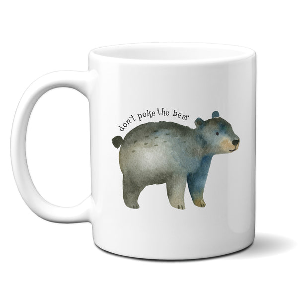 Don't Poke The Bear, Funny Birthday Gift with Cute Bear Design, Personalised Mug