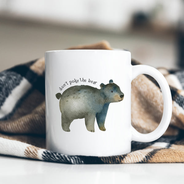 Don't Poke The Bear, Funny Birthday Gift with Cute Bear Design, Personalised Mug