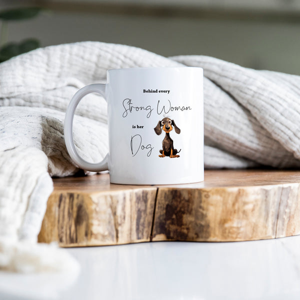 Behind Every Strong Woman is Her Dog, Funny Gift, Dachshund, Personalised Mug