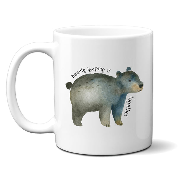 Bearly Keeping It Together, Funny Birthday Gift with Cute Bear Design, Personalised Mug