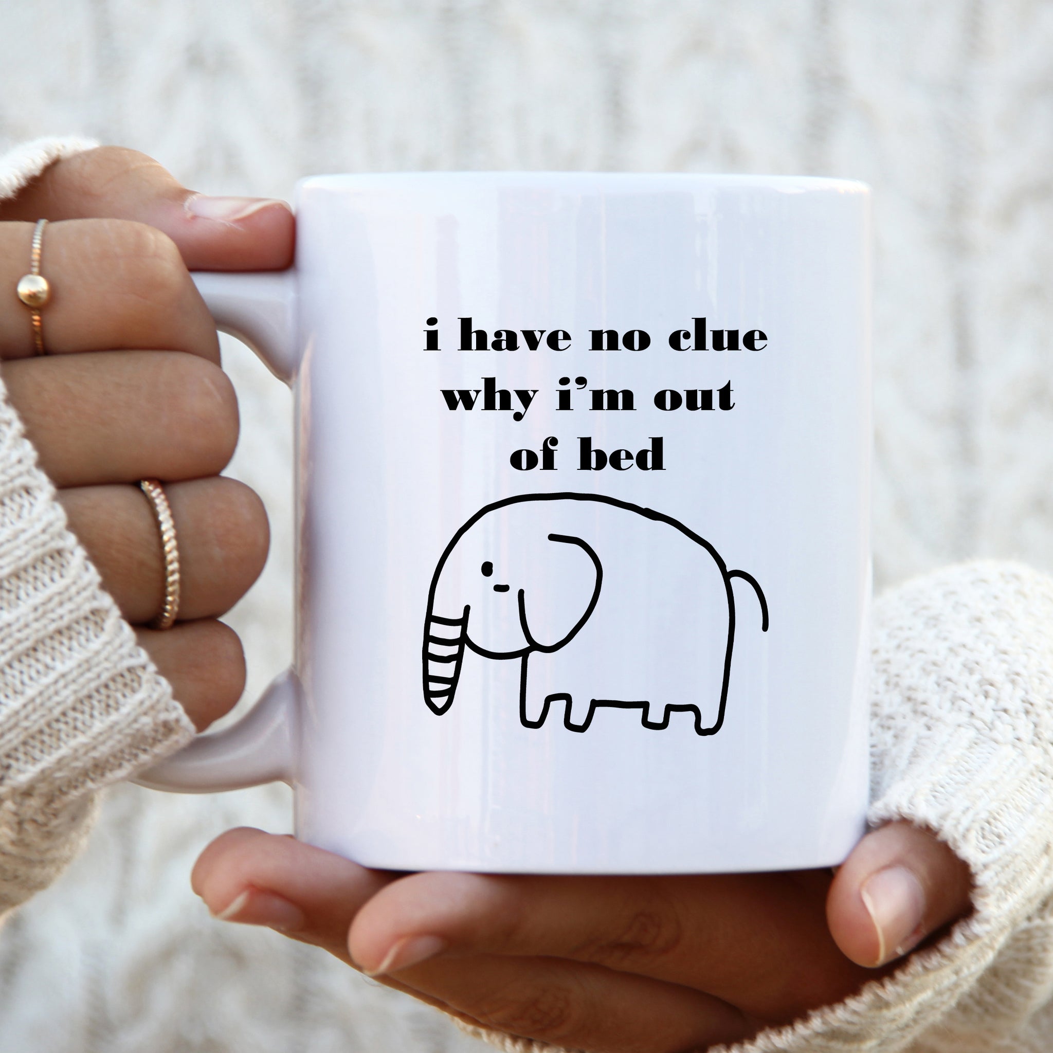 I Have No Clue Why I'm Out Of Bed, Funny Elephant Customised Birthday, Christmas Gift, Personalised Work Mug