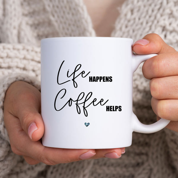 Life Happens Coffee Helps, Funny Office Gift, Personalised Mug