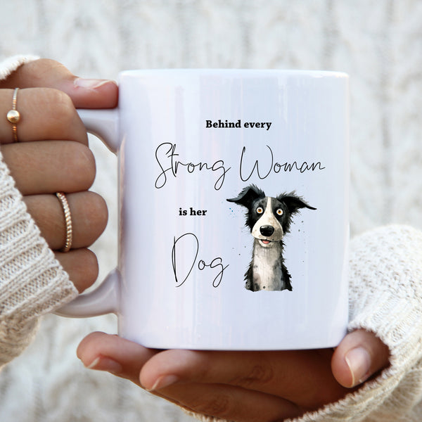 Behind Every Strong Woman is Her Dog, Funny Gift, Border Collie, Personalised Mug