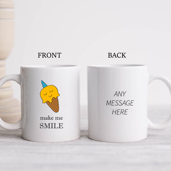 Make Me Smile, Cute Sweet Customised Birthday, Christmas Gift, Personalised Mug