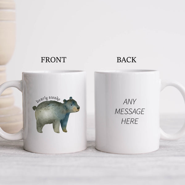 Bearly Awake, Funny Birthday Gift with Cute Bear Design, Personalised Mug