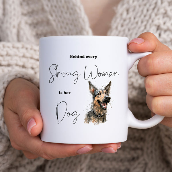 Behind Every Strong Woman is Her Dog, Funny Gift, German Shepherd, Personalised Mug