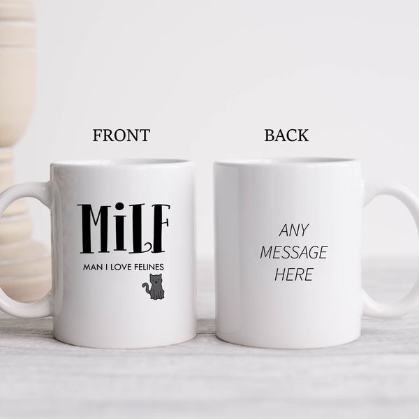 MILF Man I Love Felines, Funny Pets Customised Birthday Christmas Cat Gift, Personalised Mug